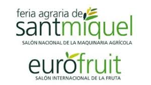  Feria Agraria de Sant Miquel - Eurofruit 2018 Lleida Salón internacional de la fruta